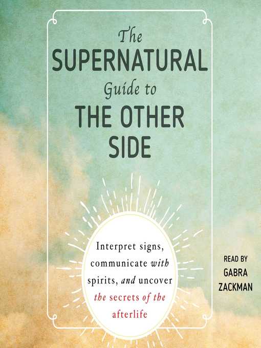 Title details for The Supernatural Guide to the Other Side by Adams Media - Available